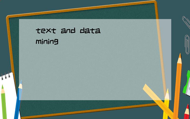 text and data mining