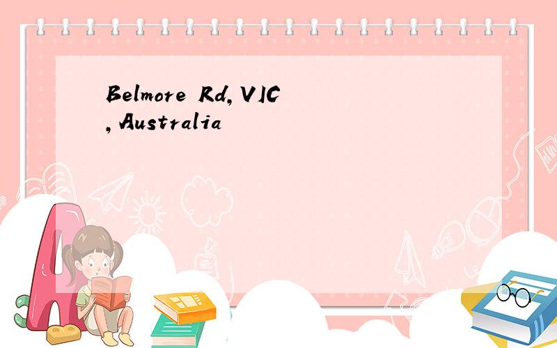 Belmore Rd,VIC,Australia